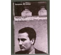 Manuel Puig and the Spiderwoman: His Life and Fiction