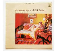Manuel Rosenthal, French National Radio and Television Orchestra - Satie: Orchestral Music Of Erik Satie