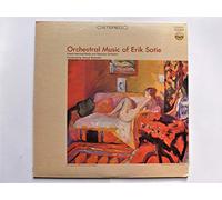 Manuel Rosenthal - Orchestral Music Of Erik Satie