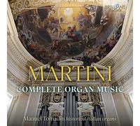 Manuel Tomadin - Martini: Complete Organ Music