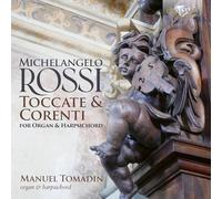 Manuel Tomadin - Rossi: Toccate & Corenti for Organ & Harpsichord