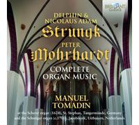MANUEL TOMADIN - STRUNGK/MOHRHARDT:COMPLETE ORGAN MUSIC 2 CD NEW