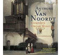 Manuel Tomadin - Van Noordt; Complete Organ Music