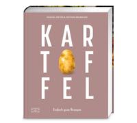 Manuel Weyer Kartoffel - Das große Kochbuch: Einfach gute Rezepte - Ü (Hardback)