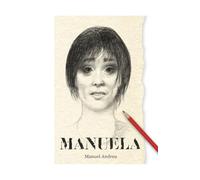 MANUELA: De la soledad a la vengana
