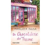 Manuela Inusa Die Chocolaterie der Traume (Paperback)
