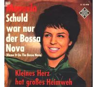 MANUELA - Schuld war nur der Bossa Nova / Kleines Herz hat großes Heimweh / U 55 498