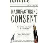 Manufacturing Consent : the Political Economy of the Ma - NEW Noam Chomsky 2002