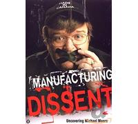MANUFACTURING DISSENT