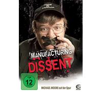 Manufacturing Dissent: Uncovering Michael Moore [DVD]