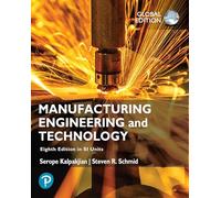 Manufacturing Engineering and Technology in SI Units – Pearson Education