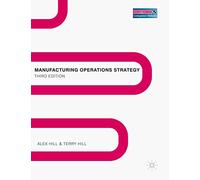 Manufacturing Operations Strategy: Texts and Cases: 0