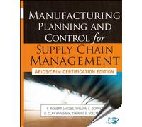 Manufacturing Planning and Control for Supply Chain Management