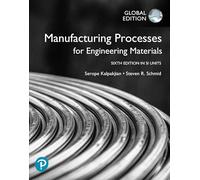 Manufacturing Processes for Engineering Materials in SI Units