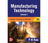 Manufacturing Technology Vol-1, 5Th Edition [Paperback] Rao