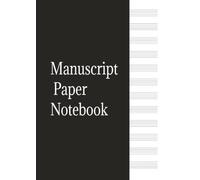 Manuscript Paper Notebook: Blank Sheet Music | 100 Pages | 8.27 x11.69 inches | Paperback | 12 Stave | For Musicians & Composers