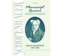 Manuscript Remains in Four Volumes, Volume III: Berlin Manuscripts (1818-1830)