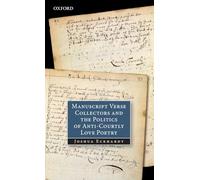 Manuscript Verse Collectors and the Politics of Anti-Courtly Love Poetry