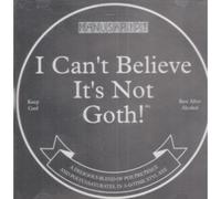 Manuskript - I Cant Believe Its Not Goth