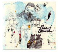 Manusound - Nous Sommes Ce Qui Nous Arrive