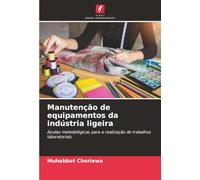 Manutenção de equipamentos da indústria ligeira: Ajudas metodológicas para a realização de trabalhos laboratoriais