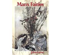 Manx Fairies: The Little People of the Isle of Man: 3 (Faery)