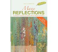 Manx Reflections: A collection of poetry by writers with an island connection: 19