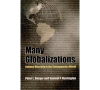 Many Globalizations: Cultural Diversity in the Contemporary World