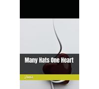 Many Hats One Heart