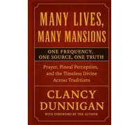 Many Lives, Many Mansions: One Frequency, One Source, One Truth