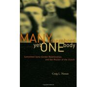 Many Members, Yet One Body: Committed Same-Gender Relationships and the Mission of the Church