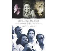 Many Minds, One Heart: SNCC's Dream for a New America
