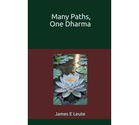 Many Paths, One Dharma