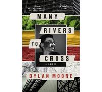 Many Rivers to Cross
