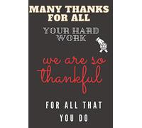 Many thanks for all your hard work we are so thankful for all that you do!Teamwork Awards| Teamwork Gifts| Office Lined Journal - Notebook(Employee ... Motivational Notebook, Journal, Diary