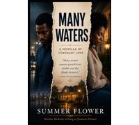 MANY WATERS: A Novel of Covenant Love