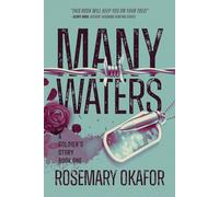 Many Waters: The Soldier's Story: Book 1