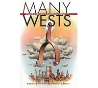Many Wests: Place, Culture and Regional Identity