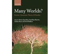 Many Worlds?: Everett, Quantum Theory, & Reality: Everett, Quantum Theory, & Reality