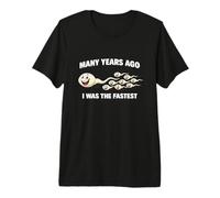 Many Years Ago I was The Fastest Funny Sperm Adult Meme Gag Premium T-Shirt