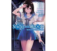 Manyako - Strike the Blood, Vol. 11 (light novel): The Fugitive Fourth Primogenitor (STRIKE THE BLOOD LIGHT NOVEL SC)