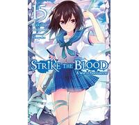 Manyako - Strike the Blood, Vol. 15 (light novel): A War of Primogenitors (STRIKE THE BLOOD LIGHT NOVEL SC)