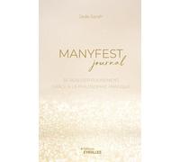 Manyfest Journal: Se réaliser pleinement grâce à la philosophie pratique