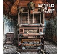 Manyfingers - The Spectacular Nowhere