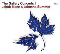 The Gallery Concerts I by Jakob Manz/Johanna Summer (CD, 2022)