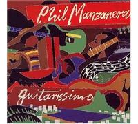 Manzanera Phil - Guitarissimo