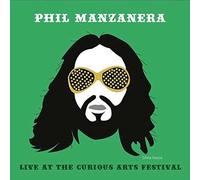 Manzanera Phil - Live At The Curious Arts Festival