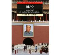 Mao and the Chinese Revolution (Interlink Illustrated Histories)