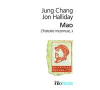 Mao, L'Histoire Inconnue 2: A44161 (Folio Histoire)