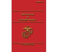 Mao Tse-tung on Guerrilla Warfare